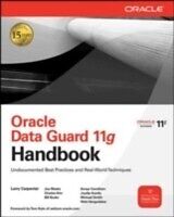 E-Book (epub) Oracle Data Guard 11g Handbook von Larry Carpenter