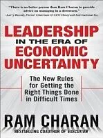 E-Book (epub) Leadership in the Era of Economic Uncertainty: Managing in a Downturn von Ram Charan
