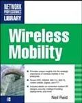 E-Book (epub) Wireless Mobility: The Why of Wireless von Neil P. Reid