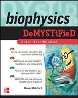 E-Book (epub) Biophysics DeMYSTiFied von Daniel Goldfarb