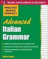 eBook (epub) Practice Makes Perfect Advanced Italian Grammar de Marcel Danesi