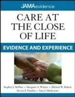 eBook (epub) Care at the Close of Life: Evidence and Experience de Stephen J. Mcphee