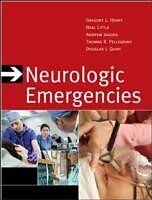 E-Book (epub) Neurologic Emergencies, Third Edition von Gregory L. Henry