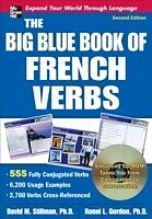 E-Book (epub) Big Blue Book of French Verbs, Second Edition von David M. Stillman