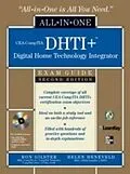E-Book (epub) CEA-CompTIA DHTI+ Digital Home Technology Integrator All-In-One Exam Guide, Second Edition von Ron Gilster