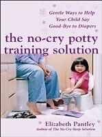 eBook (epub) No-Cry Potty Training Solution: Gentle Ways to Help Your Child Say Good-Bye to Diapers de Elizabeth Pantley