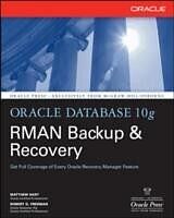 E-Book (epub) Oracle Database 10g RMAN Backup & Recovery von Matthew Hart