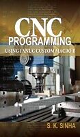eBook (epub) CNC Programming using Fanuc Custom Macro B de S. K Sinha