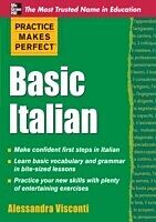 E-Book (epub) Practice Makes Perfect Basic Italian von Alessandra Visconti