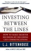eBook (pdf) Investing Between the Lines: How to Make Smarter Decisions By Decoding CEO Communications de L. J. Rittenhouse