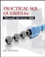 E-Book (epub) Practical SQL Queries for Microsoft SQL Server 2008 R2 von Art Tennick