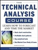 E-Book (pdf) Technical Analysis Course, Fourth Edition: Learn How to Forecast and Time the Market von Thomas Meyers
