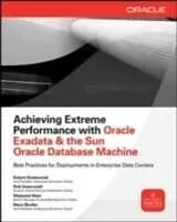 E-Book (pdf) Achieving Extreme Performance with Oracle Exadata von Rick Greenwald