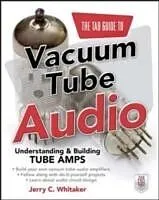 E-Book (epub) TAB Guide to Vacuum Tube Audio: Understanding and Building Tube Amps von Jerry C. Whitaker
