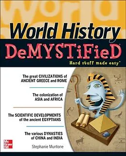 E-Book (pdf) World History DeMYSTiFieD von Stephanie Muntone