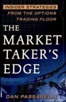 E-Book (pdf) Market Taker's Edge: Insider Strategies from the Options Trading Floor von Dan Passarelli
