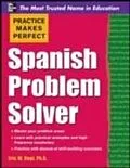 E-Book (epub) Practice Makes Perfect Spanish Problem Solver von Eric W. Vogt