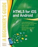 eBook (epub) HTML5 for iOS and Android: A Beginner's Guide de Robin Nixon