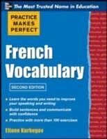 eBook (epub) Practice Make Perfect French Vocabulary de Eliane Kurbegov