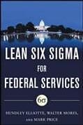 eBook (epub) Building High Performance Government Through Lean Six Sigma: A Leader's Guide to Creating Speed, Agility, and Efficiency de Mark Price