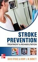E-Book (epub) Stroke Prevention, Treatment, and Rehabilitation von David Spence