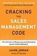 E-Book (pdf) Cracking the Sales Management Code: The Secrets to Measuring and Managing Sales Performance von Jason Jordan