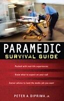 eBook (epub) Paramedic Survival Guide de Peter A. Diprima