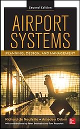 Fester Einband Airport Systems, Second Edition von Richard de Neufville, Amedeo Odoni, Peter Belobaba