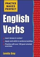 eBook (epub) Practice Makes Perfect English Verbs de Loretta S. Gray