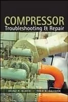 E-Book (epub) Compressors: How to Achieve High Reliability & Availability von Heinz P. Bloch