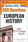 E-Book (epub) McGraw-Hill's 500 European History Questions: Ace Your College Exams von Stephanie Muntone