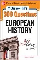 E-Book (epub) McGraw-Hill's 500 European History Questions: Ace Your College Exams von Stephanie Muntone
