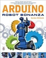 eBook (epub) Arduino Robot Bonanza de Gordon McComb