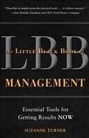 E-Book (epub) Little Black Book of Management: Essential Tools for Getting Results NOW von Suzanne Turner