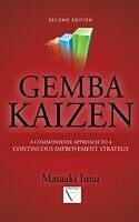 E-Book (epub) Gemba Kaizen: A Commonsense Approach to a Continuous Improvement Strategy, Second Edition von Masaaki Imai