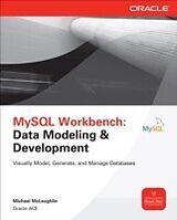 E-Book (pdf) MySQL Workbench: Data Modeling & Development von Michael Mclaughlin