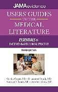 Couverture cartonnée Users' Guides to the Medical Literature: Essentials of Evidence-Based Clinical Practice de Gordon Guyatt