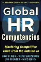 E-Book (epub) Global HR Competencies: Mastering Competitive Value from the Outside-In von Dave Ulrich