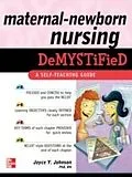E-Book (epub) Maternal-Newborn Nursing DeMYSTiFieD: A Self-Teaching Guide von Joyce Y. Johnson