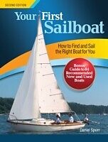 E-Book (epub) Your First Sailboat, Second Edition von Daniel Spurr