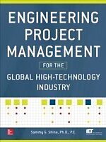 eBook (epub) Engineering Project Management for the Global High Technology Industry de Sammy G. Shina