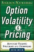Fester Einband Option Volatility and Pricing: Advanced Trading Strategies and Techniques von Natenberg Sheldon, Natenberg Sheldon
