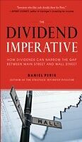 E-Book (epub) Dividend Imperative: How Dividends Can Narrow the Gap between Main Street and Wall Street von Daniel Peris