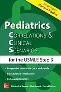 E-Book (epub) Pediatrics Correlations and Clinical Scenarios von Elizabeth V. August