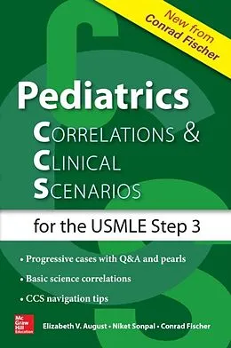 E-Book (epub) Pediatrics Correlations and Clinical Scenarios von Elizabeth V. August