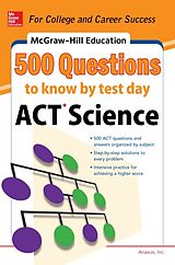 eBook (epub) 500 ACT Science Questions to Know by Test Day de Anaxos Inc.