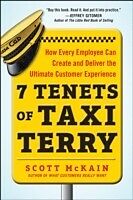 eBook (epub) 7 Tenets of Taxi Terry: How Every Employee Can Create and Deliver the Ultimate Customer Experience de Scott Mckain