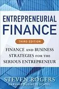 E-Book (pdf) Entrepreneurial Finance, Third Edition: Finance and Business Strategies for the Serious Entrepreneur von Steven Rogers