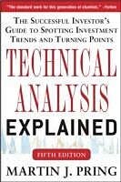 E-Book (pdf) Technical Analysis Explained, Fifth Edition: The Successful Investor's Guide to Spotting Investment Trends and Turning Points von Martin J. Pring