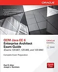 E-Book (epub) OCM Java EE 6 Enterprise Architect Exam Guide (Exams 1Z0-807, 1Z0-865 & 1Z0-866) von Paul R. Allen